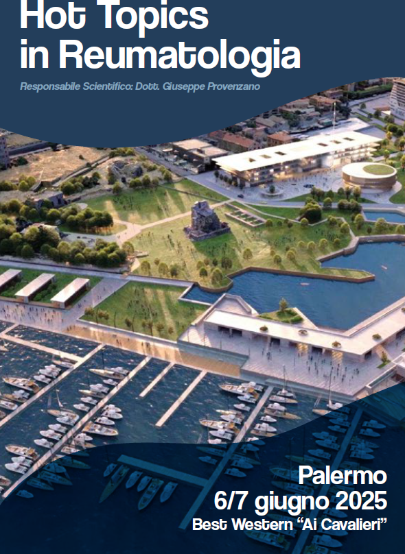 HOT TOPICS IN REUMATOLOGIA – Palermo 6-7 giugno 2025